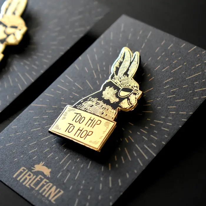 Too Hip to Hop Pin