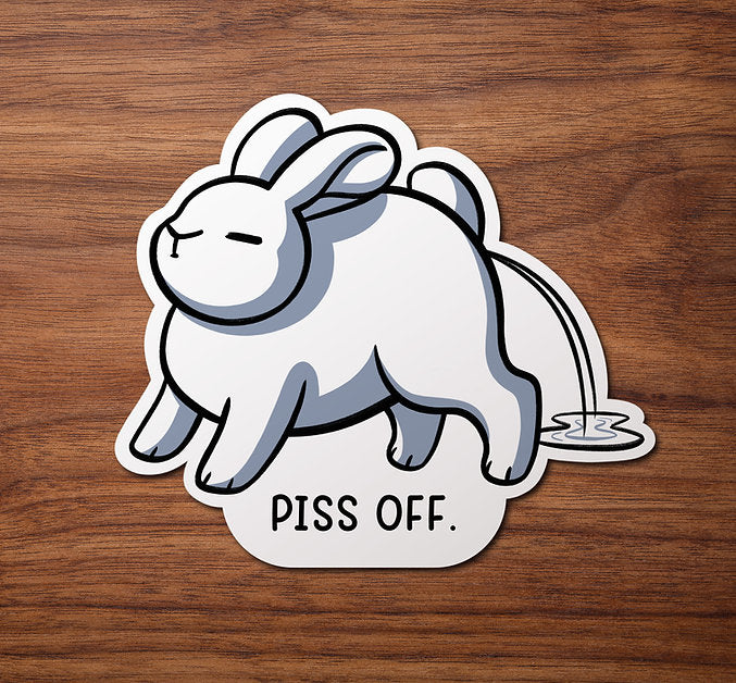 Piss Off | Sticker – Rabbit Retail