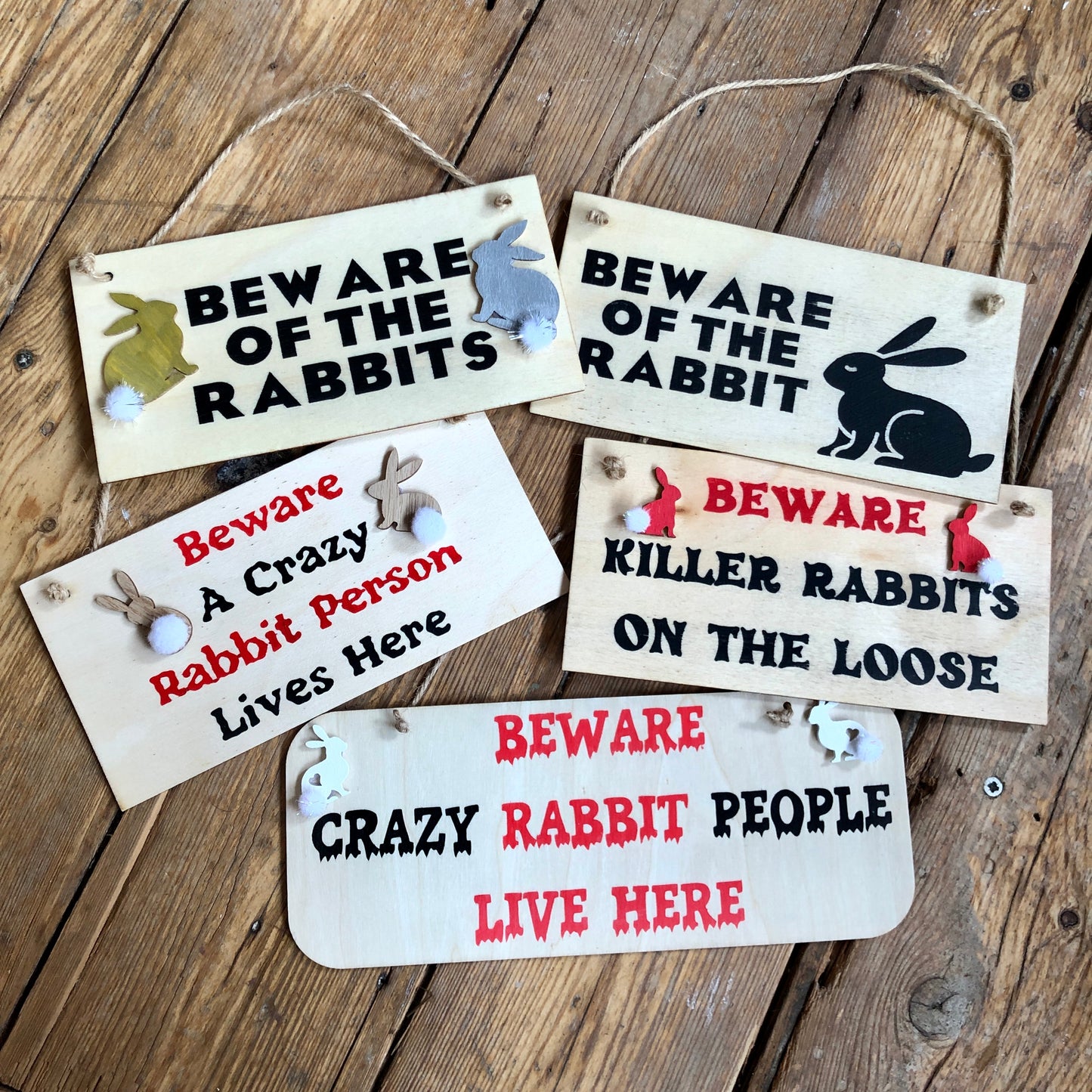 Beware The Bunny & Crazy Rabbit People Signs