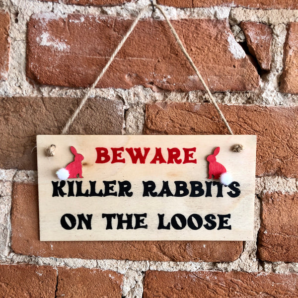 Beware The Bunny & Crazy Rabbit People Signs