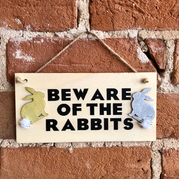 Beware The Bunny & Crazy Rabbit People Signs