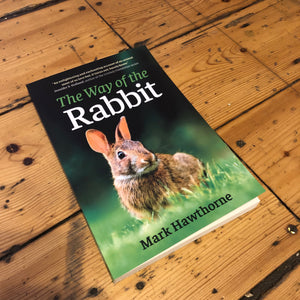 The Way of the Rabbit - by Mark Hawthorne